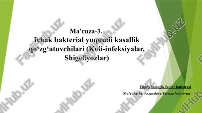 ichak bakterial yuqumli kasallik qo‘zg‘atuvchilari (koli-infeksiyalar, shigellyozlar) — PPTX