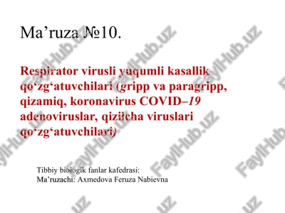 respirator virusli yuqumli kasallik qo‘zg‘atuvchilari — PPT