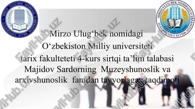 dastlabki muzeylarning tashkiletilishi — PPTX