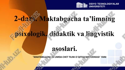 maktabgacha ta’limda chet tilini o’qitish metodikasi fani — PPTX