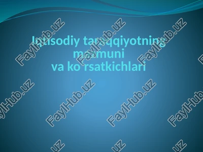 iqtisodiy taraqqiyotning mazmuni — PPTX