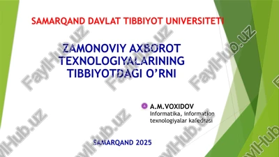 zamonoviy axborot texnologiyalarining tibbiyotdagi o’rni — PPTX