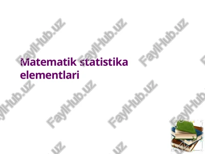 matematik statistika elementlari — PPTX