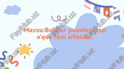 bolalar psixologiyasi — PPTX