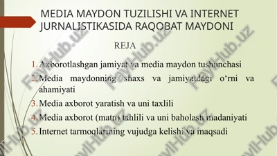 media maydon tuzilishi va internet jurnalistikasida raqobat maydoni — PPTX
