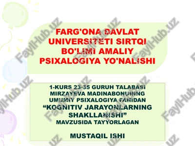 "kognitiv jarayonlarning shakllanishi" — PPTX