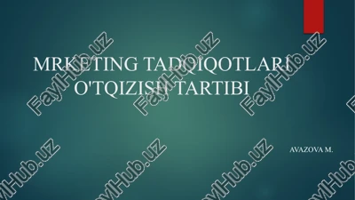 marketing tadqiqotlari o'tqizish tartibi — PPTX