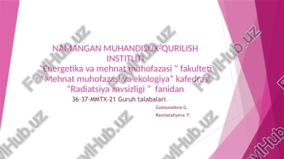 radiatsiyaviy xossalar moddalar bilan ishlovchilarga tibbiy ko’rik tashkil etish — PPT
