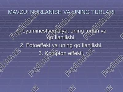 lyuminestsentsiya va uning turlari — PPT