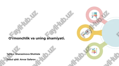 o'rmonchlik va uning ahamiyati — PPTX