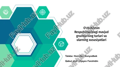 o'zbekiston respublikasidagi mavjud gruntlarning turlari va ularning xususiyatlari — PPTX