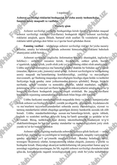 axborot xavfsizligi risklarini boshqarish bo’yicha asosiy tushunchalar, fanning asosiy maqsadi va vazifalar — DOCX