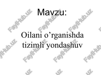 oilaviy hayotni tanishtirish uchun tushunchalar — PPTX