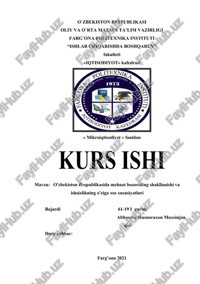 o'zbekiston respublikasida mehnat bozorining shakllanishi va ishsizlikning o'ziga xos xususiyatlari — DOCX