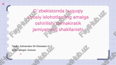 o'zbekistonda huquqiy va siyosiy islohotlar — PPTX