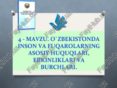 o° zbekistonda inson va fuqarolarning asosiy huquqlari, erkinliklari va burchlari — PPT