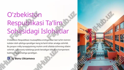 o'zbekiston respublikasi ta'lim islohatlari — PPTX