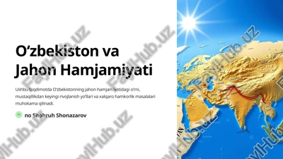 oʻzbekiston va jahon hamjamiyati — PPTX