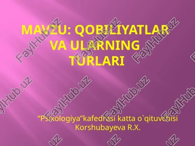 qobiliyatlar va ularning turlari — PPTX