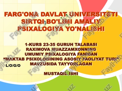 maktab psixologining asosiy faoliyat turi — PPTX