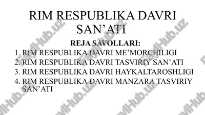 rim respublika davri san’ati — PPTX