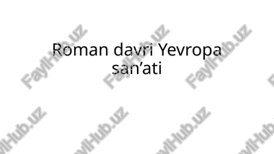 romandavri yevropa san’ati — PPTX