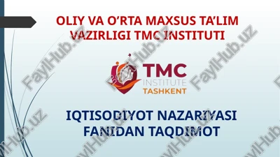 iqtisodiyot nazariyasi fanidan taqdimot — PPTX