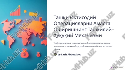 tashqi iqtisodiy faoliyatning tashkiliy-huquqiy shakllari — PPTX