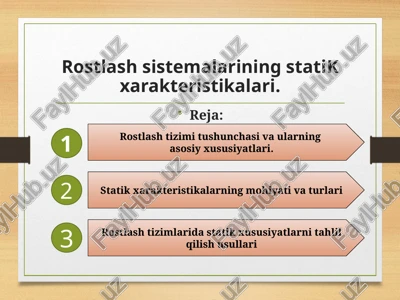rostlash sistemalarining statik xarakteristikalari. — PPTX