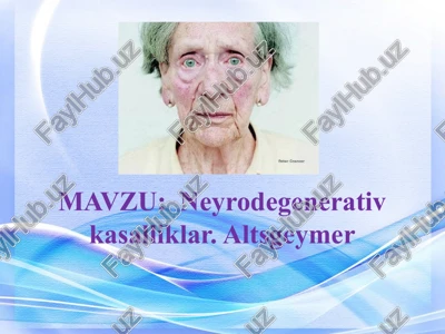 neyrodegenerativ kasalliklar. altsgeymer — PPTX