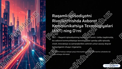 raqamli iqtisodiyotni rivojlantirishda axborot kommunikatsiya texnologiyalari (akt) ning o8rni — PDF