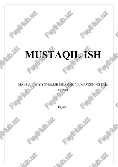 ilmiy yo'nalish muammo va mavzuning farqlari — DOCX