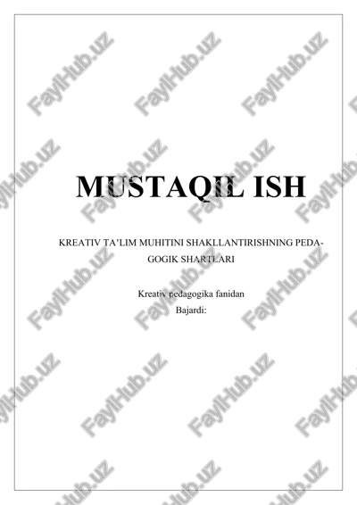 kreativ ta'lim muhitini shakllantirishning pedagogik shartlari — DOCX