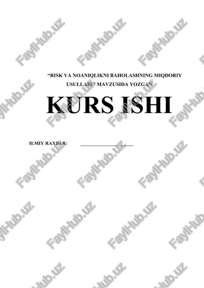 risk va noaniqlikni baholashning miqdoriy usullari — DOCX