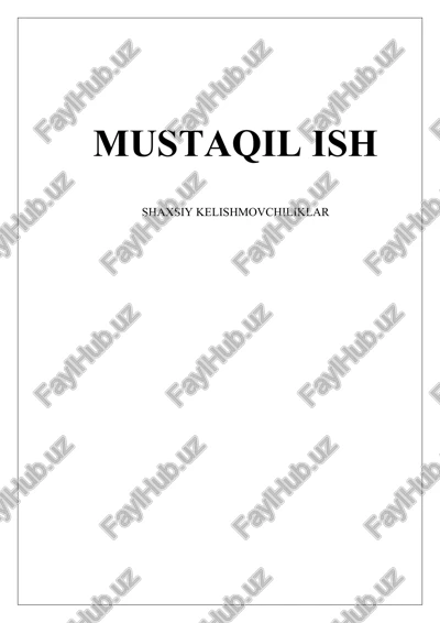 shaxsiy kelishmovchiliklar — DOCX