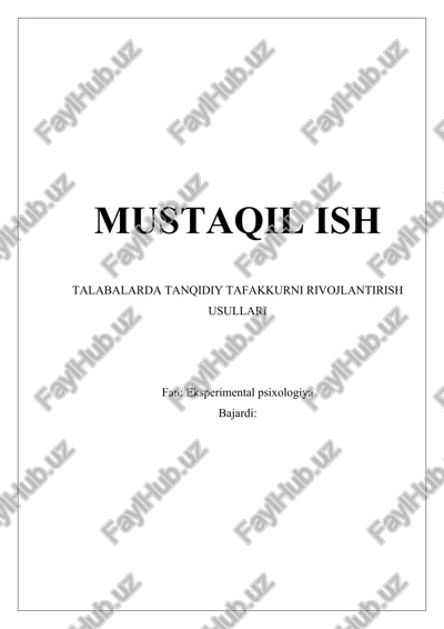 mustaqil ish talabalarda tanqidiy tafakkurni rivojlantirish usullari — DOCX