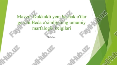 dukkakli yem-hashako'tlar guruhining umumiy marfologik belgilari — PPTX