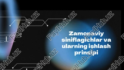 zamonaviy siniflagichlar va ularning ishlash prinsipi — PPTX