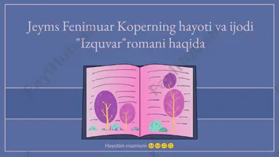 jeyms fenimuar koperning hayoti va ijodi izquvar romani haqida — PPTX