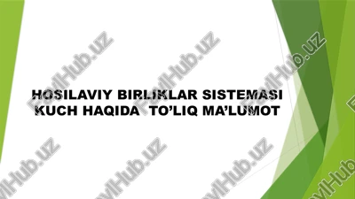 hosilaviy birliklar sistemasi kuch haqida to’liq ma’lumot — PPTX