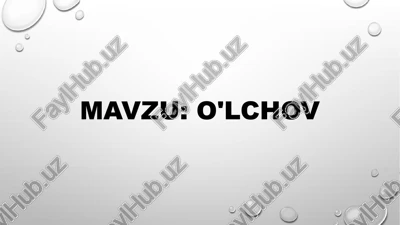 o'lchov — PPTX