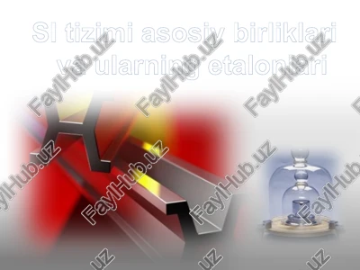 si tizimi asosiy birliklari — PPTX