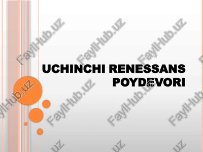 uchinchi renessans poydevori — PPTX