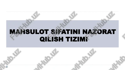 mahsulot sifatini nazorat qilish tizimi — PPTX