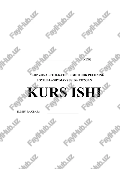 ko‘p zonali tolkatelli metodik pechning loyihalash — DOCX
