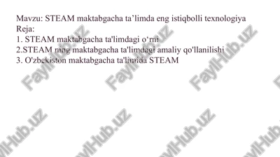 steam-maktabgacha ta'limda eng istiqbolli texnologiya — PPTX