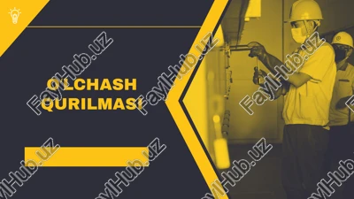 oʻlchashqurilmasi — PPTX