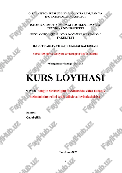 yong‘in xavfsizligini ta'minlashda video kuzatuv tizimlarining rolini tahlil qilish va loyihalashtirish — DOCX