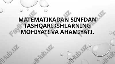 matematika dan sinfdan tashqari ishlar — PPTX