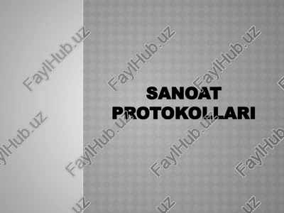 sanoat protokollari — PPTX